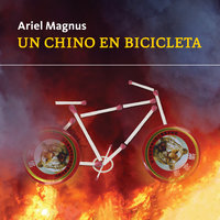 Un chino en bicicleta - Ariel Magnus