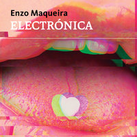 Electrónica - Enzo Maqueira
