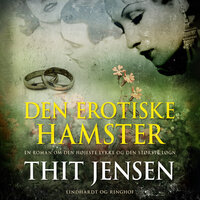 Den erotiske hamster - Thit Jensen