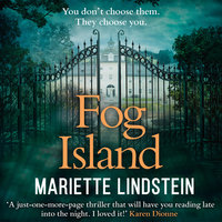 Fog Island: A Terrifying thriller set in a modern-day cult - Mariette Lindstein
