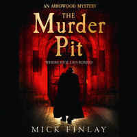 The Murder Pit - Mick Finlay