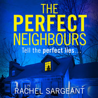 The Perfect Neighbours - Rachel Sargeant