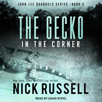 The Gecko in The Corner - Nick Russell