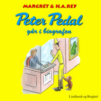 Peter Pedal går i biografen - Margret Rey, H. A. Rey, H.A. Rey
