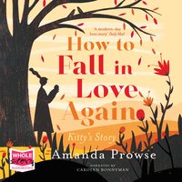 How To Fall In Love Again - Amanda Prowse