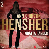I orätta händer : deckare - Ann-Christin Hensher