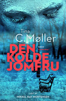 Den kolde jomfru - Tina C. Møller