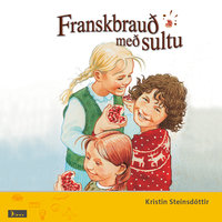 Franskbrauð með sultu - Kristín Steinsdóttir