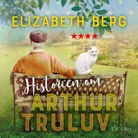 Historien om Arthur Truluv - Elizabeth Berg