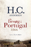 Et besøg i Portugal 1866 - H.C. Andersen