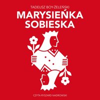 Marysieńska Sobieska - Tadeusz Boy-Żeleński