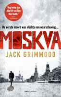 Moskva: De eerste moord was slechts een waarschuwing... - Jack Grimwood