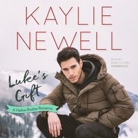 Luke’s Gift: A Harlow Brother Romance - Kaylie Newell