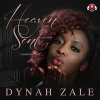 Heaven Sent - Dynah Zale