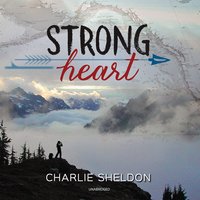 Strong Heart - Charlie Sheldon