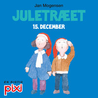 15. december: Juletræet - Jan Mogensen