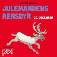 20. december: Julemandens rensdyr - Jan Mogensen