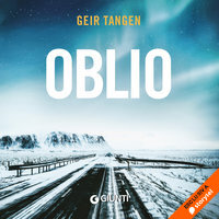 Oblio - Geir Tangen