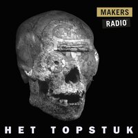 Het topstuk: MakersRadio - MakersRadio