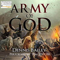 Army of God - Dennis Bailey