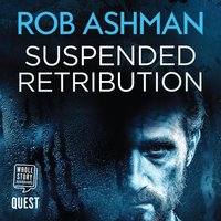 Suspended Retribution - Rob Ashman
