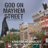 God on Mayhem Street - Kristin A. Oakley