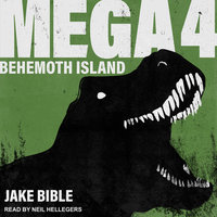 Mega 4: Behemoth Island - Jake Bible