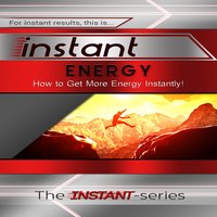 Instant Energy - The INSTANT-Series