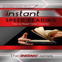 Instant Speed Reading - The INSTANT-Series