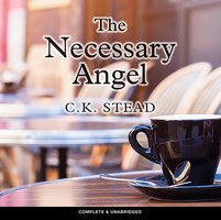 The Necessary Angel - C. K. Stead