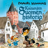 Koiramäen Suomen historia - Mauri Kunnas