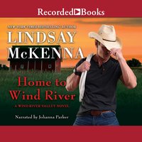 Home to Wind River - Lindsay McKenna