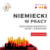 Niemiecki w pracy - Nowe wydanie: 1000 podstawowych słów i zwrotów - Dorota Guzik
