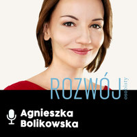 Podcast - #04 I hear you: Aga Osytek - Agnieszka Bolikowska