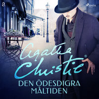 Den ödesdigra måltiden - Agatha Christie
