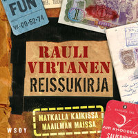 Reissukirja: Matkalla kaikissa maailman maissa - Rauli Virtanen