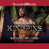 Carl Weber's Kingpins: Jamaica - Racquel Williams