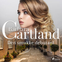 Den smukke debutant - Barbara Cartland