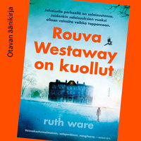 Rouva Westaway on kuollut - Ruth Ware