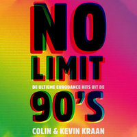 No limit, de ultieme eurodance hits uit de 90's - Colin Kraan, Kevin Kraan