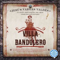 Villa bandolero - Jesús Vargas Valdés