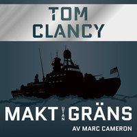 Makt utan gräns - Marc Cameron, Tom Clancy