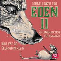 Fortællinger fra Eden - Rejsen til Nødibo - Søren Brinch Vestergaard