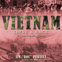 Vietnam - Jim "Doc" Purtell