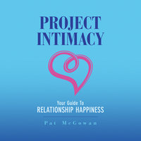 Project Intimacy - Pat McGowan