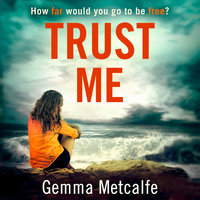 Trust Me - Gemma Metcalfe