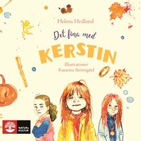 Det fina med Kerstin - Helena Hedlund