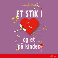Et stik i hjertet og et på kinden - Cornelia Strøh