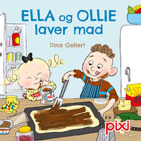 Ella og Ollie laver mad - Dina Gellert