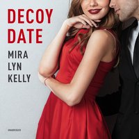 Decoy Date - Mira Lyn Kelly